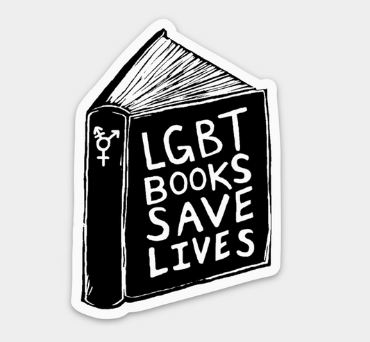 3" Vinyl Sticker - Lgbt Books Save Lives