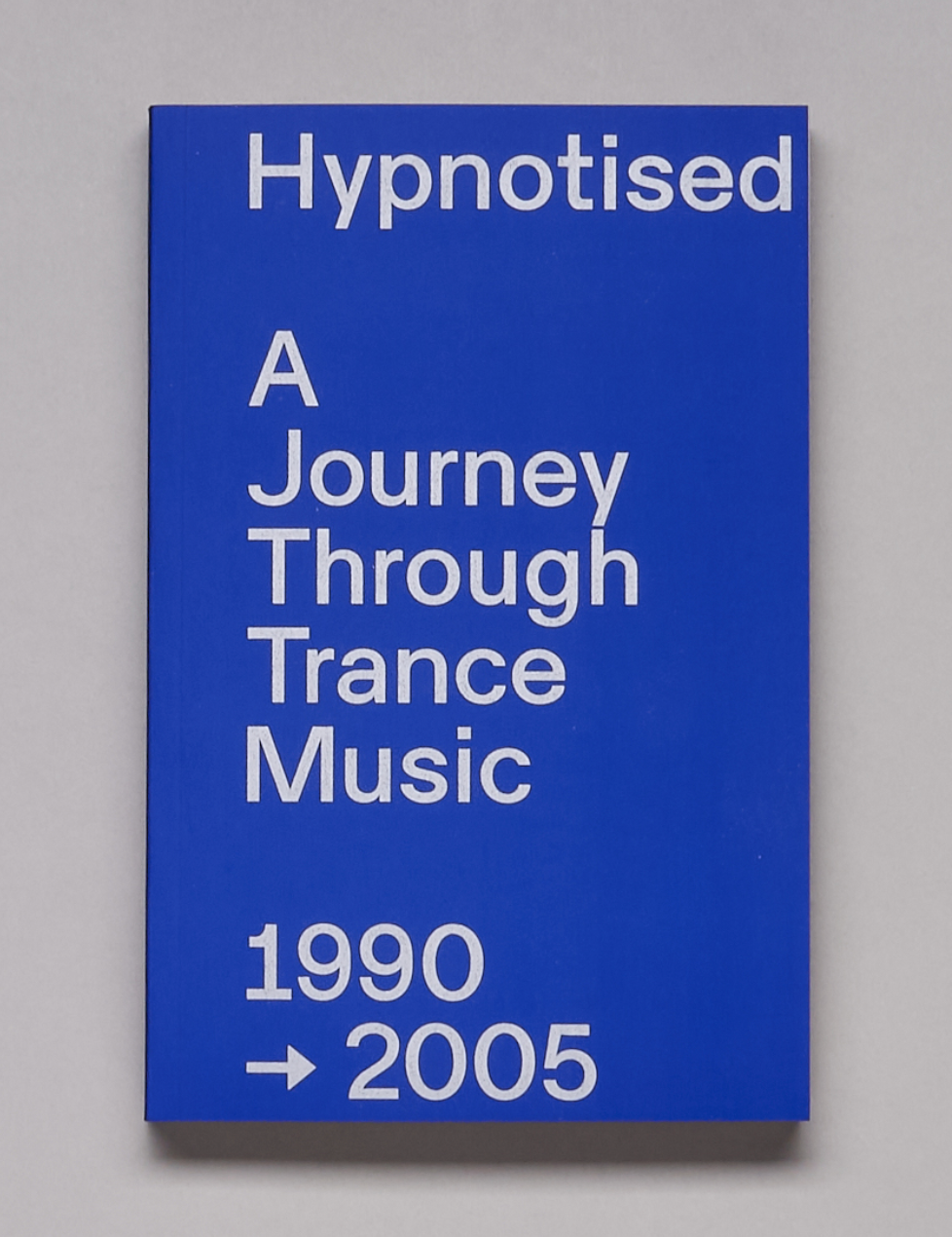 ARJAN RIETVELD , Hypnotised: A Journey Through Trance Music 1990-2005