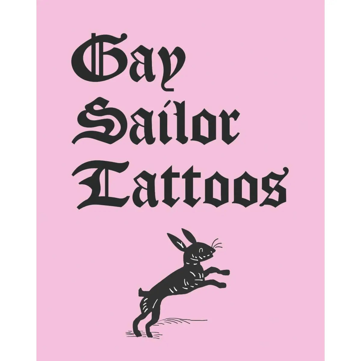 Gay Sailor Tattoos (Zine)